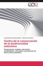 Centro de la conservación de la biodiversidad autóctona