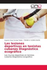 Las lesiones deportivas en tenistas cubanos Diagnóstico ecográfico