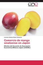 Comercio de mango sinaloense en Japón