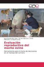 Evaluación reproductiva del macho ovino