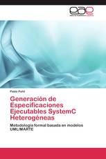 Generación de Especificaciones Ejecutables SystemC Heterogéneas