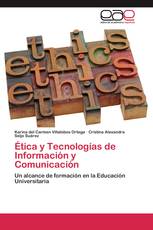 Ética y Tecnologías de Información y Comunicación