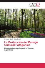 La Protección del Paisaje Cultural Patagónico