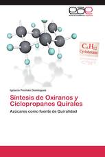 Síntesis de Oxiranos y Ciclopropanos Quirales