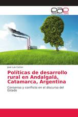 Políticas de desarrollo rural en Andalgalá, Catamarca, Argentina