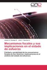 Mecanismos focales y sus implicaciones en el estado de esfuerzo