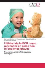 Utilidad de la PCR como marcador en niños con infecciones graves
