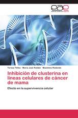 Inhibición de clusterina en líneas celulares de cáncer de mama