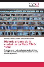 Historia urbana de la ciudad de La Plata 1948-1962