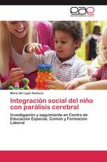 Integración social del niño con parálisis cerebral