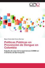 Políticas Públicas en Prevención de Dengue en Colombia