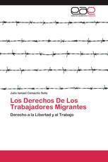 Los Derechos De Los Trabajadores Migrantes