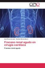 Fracaso renal agudo en cirugía cardíaca