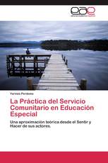 La Práctica del Servicio Comunitario en Educación Especial