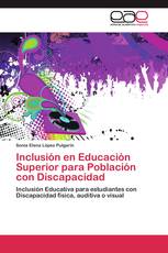 Inclusión en Educación Superior para Población con Discapacidad