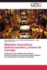 Métodos heurísticos bidireccionales y líneas de montaje