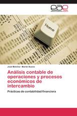 Análisis contable de operaciones y procesos económicos de intercambio