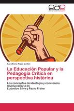 La Educación Popular y la Pedagogía Crítica en perspectiva histórica