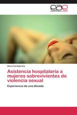 Asistencia hospitalaria a mujeres sobrevivientes de violencia sexual