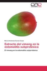 Extracto del vimang en la estomatitis subprotésica