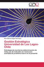 Gestión Estratégica Universidad de Los Lagos- Chile