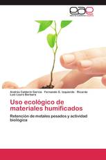 Uso ecológico de materiales humificados