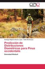 Predicción de Distribuciones Diamétricas para Pinus occidentalis