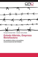 Estado Híbrido, Empresa Benefactora