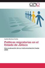 Políticas migratorias en el Estado de Jalisco
