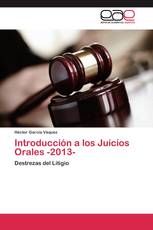 Introducción a los Juicios Orales -2013-