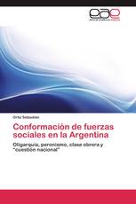 Conformación de fuerzas sociales en la Argentina