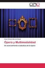 Ópera y Multimodalidad