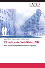 El Índice de Volatilidad VIX