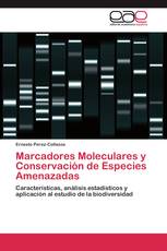 Marcadores Moleculares y Conservación de Especies Amenazadas