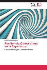 Resiliencia Opera prima en la Esperanza