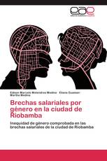 Brechas salariales por género en la ciudad de Riobamba