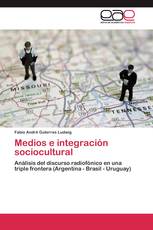 Medios e integración sociocultural