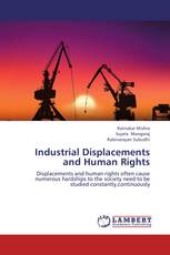 Industrial Displacements and Human Rights