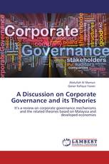 A Discussion on Corporate Governance and its Theories