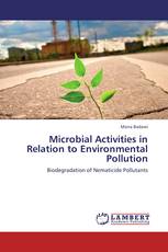 Microbial Activities in Relation to Environmental Pollution