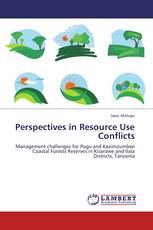 Perspectives in Resource Use Conflicts