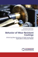Behavior of Wear Resistant Coatings