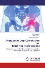 Acetabular Cup Orientation in   Total Hip Replacement