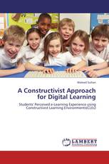 A Constructivist Approach for Digital Learning