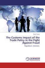 The Customs Impact of the Trade Policy in the Fight Against Fraud