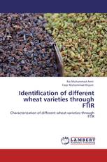 Identification of different wheat varieties through FTIR