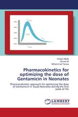Pharmacokinetics for optimizing the dose of Gentamicin in Neonates