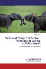 State and Nonprofit Sector - Reluctant or willing collaborators?