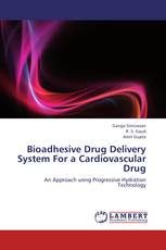 Bioadhesive Drug Delivery System For a Cardiovascular Drug