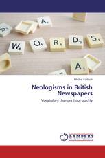 Neologisms in British Newspapers